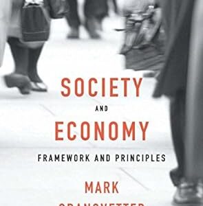 Original PDF Ebook - Society and Economy: Framework and Principles9780674975217