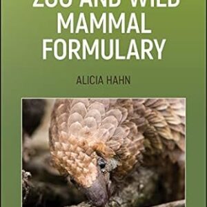 Original PDF Ebook - Zoo and Wild Mammal Formulary9781119515050