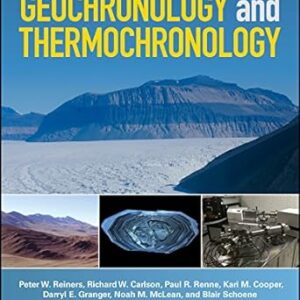 Original PDF Ebook - Geochronology and Thermochronology (Wiley Works)9781118455784