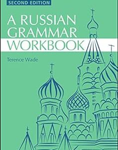 Original PDF Ebook - Russian Grammar Workbook (Blackwell Reference Grammars 9)9781118273418