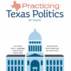 Original PDF Ebook - Practicing Texas Politics 18th Edition -9780357505335