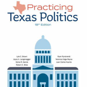 Original PDF Ebook - Practicing Texas Politics 18th Edition -9780357505335