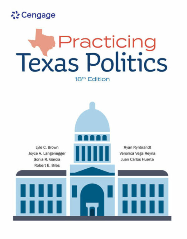 Original PDF Ebook - Practicing Texas Politics 18th Edition -9780357505335