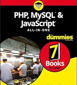 Original PDF Ebook - PHP, MySQL, & JavaScript All-in-One For Dummies (For Dummies (Computer/Tech))9781119468387